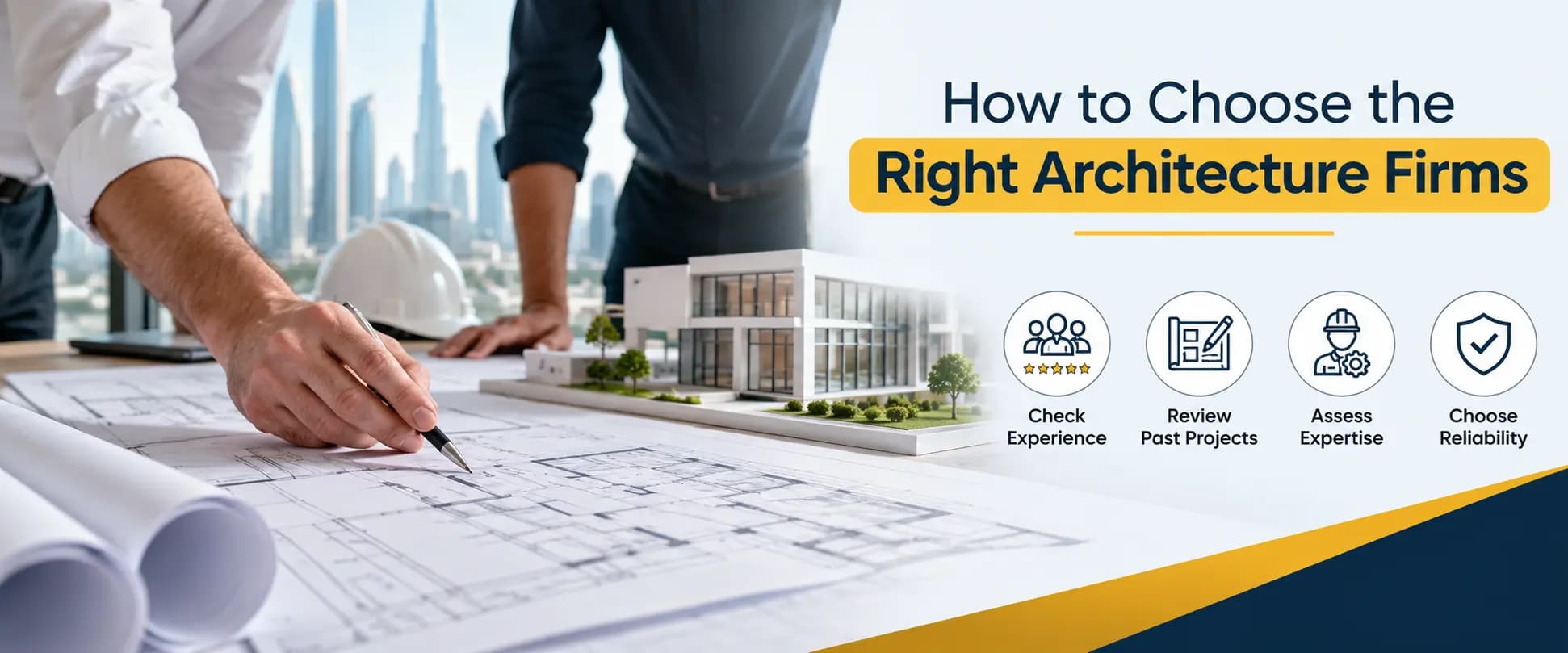 How to Choose the Right Architecture Firms in Dubai for Your Project